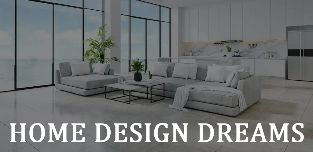 Home Design Dreams