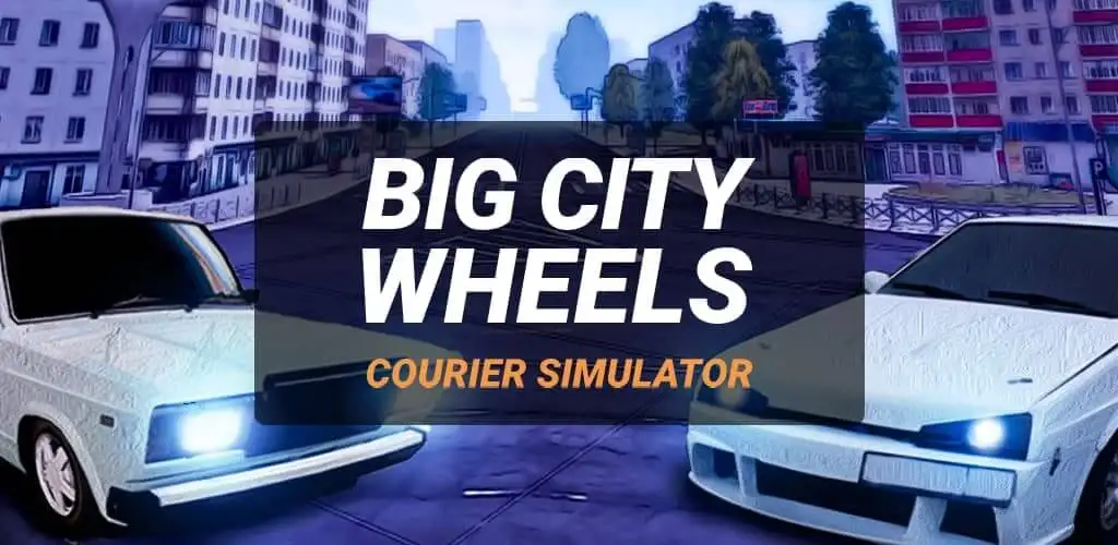 Big City Wheels – Courier Simulator