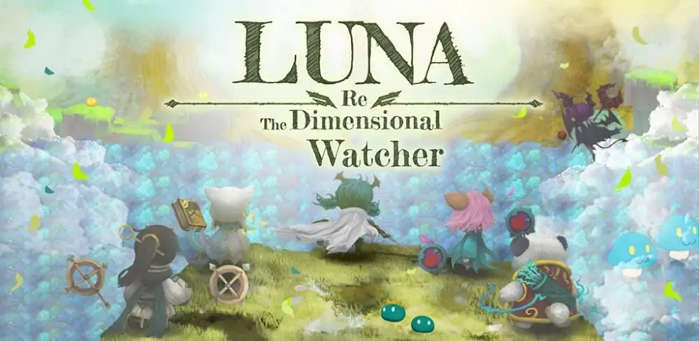 Luna Re: Dimensional Watcher