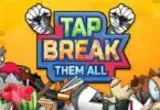 Tap Break Them All